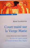 Short Treatise on the Virgin Mary by René Laurentin